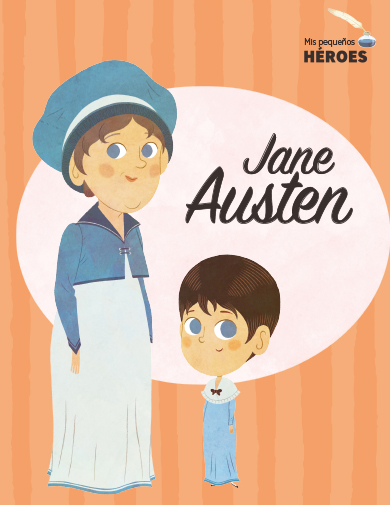 Mis pequeños héroes - Jane Austen