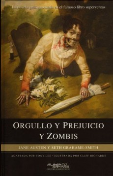 Orgullo, Prejuicio y Zombies (2010). Tony Lee e ilustración de Cliff Richards