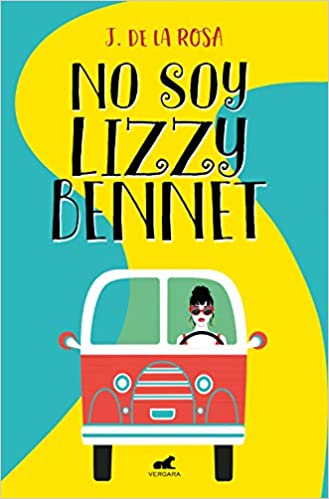 Portada de No soy Lizzy Bennet Portada de No soy Lizzy Bennet