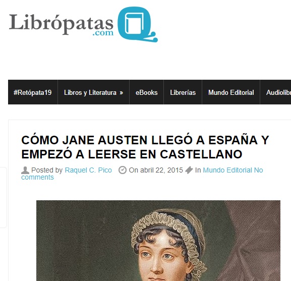 Libropatas - CÓMO JANE AUSTEN LLEGÓ A ESPAÑA Y EMPEZÓ A LEERSE EN CASTELLANO - Raquel C. Pico